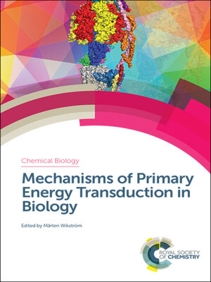 cover image of Mechanisms of Primary Energy Transduction in Biology